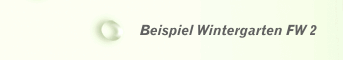 Beispiel Wintergarten FW 2